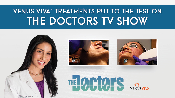 Venus Viva Treatments Put to the Test on The Doctors TV Show