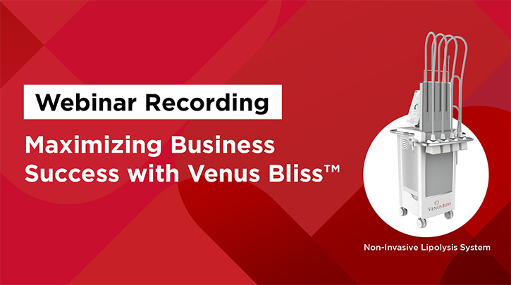 Webinar Recording: Maximizing Business Success with Venus Bliss™